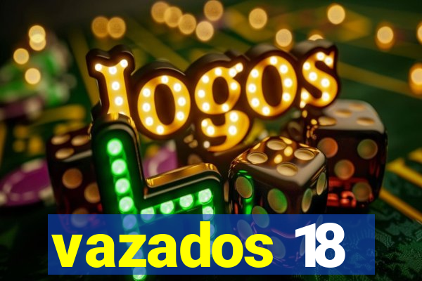 vazados 18